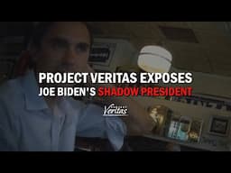 Veritas Exposes Joe Biden's SHADOW PRESIDENT - Part 3 Coming This Week