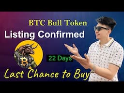 Last Chance to Buy BTC Bull Token Presale | BTC Bull Token Exchange Listing Soon | Buy Now