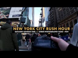 A Busy Night of Street Photography in NYC - Daylight Savings Time. VLOG + POV //  Canon T7i
