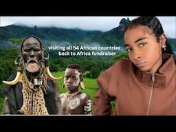 LIVE FUNDRAISER: Raising 2,000$ to Before Heading Back to Africa !! *journey to all countries*