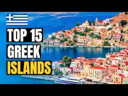 Top 15 Best Greek Islands to Visit in 2025 | Greece Travel Guide