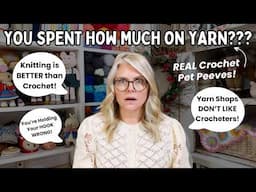 The TOP Crochet PET PEEVES (According to Crocheters)