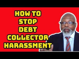 Stop Debt Collector Harassment