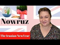 Nowruz - The Iranian New Year