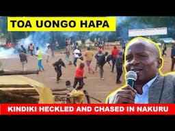 TOKA HUKU MUONGO |DP Kindiki Heckled and Chased in Nakuru