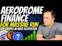 Why AERODROME FINANCE ($AERO) Is CURRENTLY SURGING? Base Ecosystem - The NEXT Big ECOSYSTEM For 2025