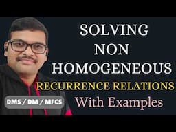 Solving Non Homogeneous Linear Recurrence Relations with Example|| Non Homogeneous || DMS