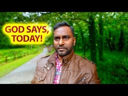 God Says, Today, I Will Do This for you! Get Ready!!