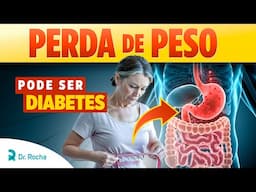 🔴 PERDENDO PESO sem motivo? Pode ser DIABETES e ninguém te avisou!