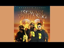 Mzansi's Flyest - Incwadi Yothando (Official Audio)