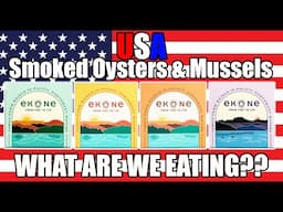 The BEST USA Smoked Oysters and Mussels - WHAT ARE WE EATING??