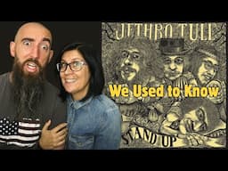 Jethro Tull - We Used to Know (REACTION) with my wife