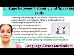 Linkage between listening and speaking skills/ language Across the Curriculum