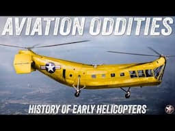 The Complete History Of Early Helicopters | HD Documentary | 3+ Hours To Fall Asleep To