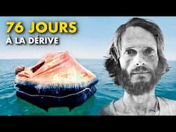 Le naufragé qui a survécu 76 jours en mer - HDS #30