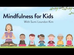 How to Introduce Mindfulness to Children (3 Easy Tips)