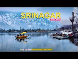Srinagar Kashmir | KASHMIR TOUR | Kashmir Tourist Places | Srinagar Budget Tour | Dal Lake