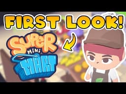 This game is like Supermarket Simulator, but cute! First look at Super Mini Mart