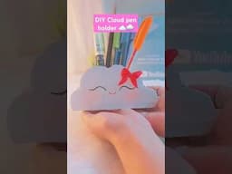 DIY cloud pen holder 😱☁️❤️ #shorts