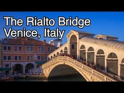What Makes Rialto Bridge the MOST Romantic Spot in Venice Italy?