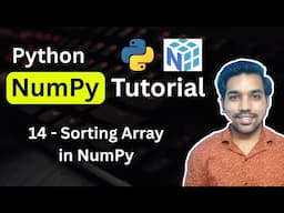 Python NumPy Tutorial 14 - Sorting NumPy Array with Examples