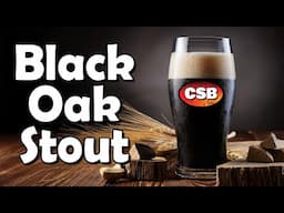 Black Oak Stout: Our Best DARKEST Dark Beer Recipe