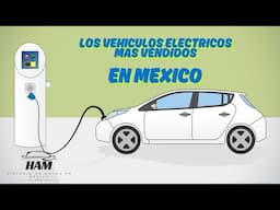 Los 5 vehículos eléctricos mas vendidos en Mexico (primer trimestre 2025)