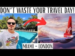 Miami to London: Day Room at the Regency & Virgin Atlantic A330-300 Flight Experience