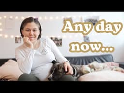 Thoughts late in pregnancy...