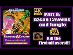 Dungeons & Dragons Warriors of the Eternal Sun Part 8 Azcan Caverns and Jungle