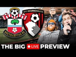 “FIERCE” RIVALS SET FOR EASY WIN?! SOUTHAMPTON v BOURNEMOUTH LIVE PREVIEW