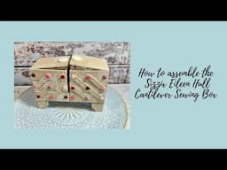 How to assemble the Sizzix Eileen Hull Cantilever Sewing box Bigz XL die. Filmed in real time.