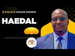 HAEDAL Hodler Airdrop is LIVE on Binance