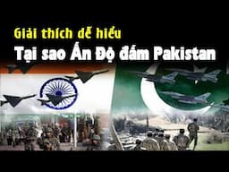 Tại sao Ấn Độ - Pakistan ầm ầm tiến quân về biên giới