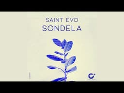 Saint Evo - Sondela (Original Mix)