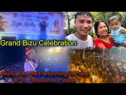 Grand Bizu Celebrations🎉 Monu And Me Performing in Front of 30 Thousands Crowd 😳