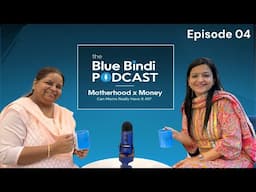 Blue Bindi Podcast | Ep 4