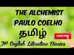 The Alchemist by Paulo Coelho Summary in Tamil