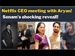 Netflix CEO meeting with Aryan! Sonam’s shocking reveal!!