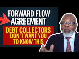 Forward Flow Agreement What Debt Buyers Don't Want You To Know About Them