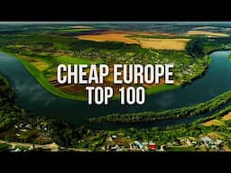 100 INSANELY CHEAP Destination for Budget Travel in Europe