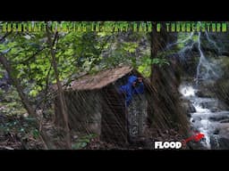 Bushcraft Shelter Camping in Extreme Heavy Rain & Lightning Thunderstorm - Caught in Rainstorm