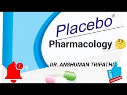 Placebo l Placebo Uses l Placebo in Pharmacology l