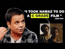 Rajpal Yadav Took Nawazuddin Siddiqui to a C grade film! 🤣