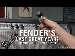 Fender's Last Great Year? | '80 Vibrolux Reverb Pt 1