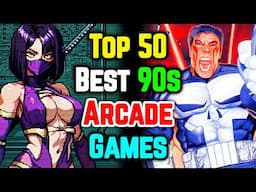 Top 50 Best 90s Arcade Games – Explored