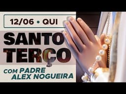 Santo Terço - Quinta-feira - 12 de junho