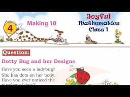 CLASS 1/Chapter4- Making 10- Dotty Bug and Her Designs/JOYFUL MATHEMATICS