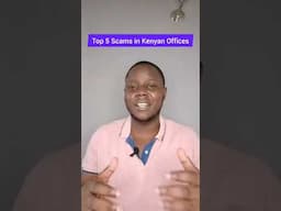 Top 5 Scams in Kenyan Offices