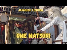 Ome Matsuri - Japanese Golden Week Festival 青梅大祭
